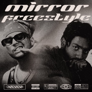 Mirror Freestyle (feat. Rapdas)