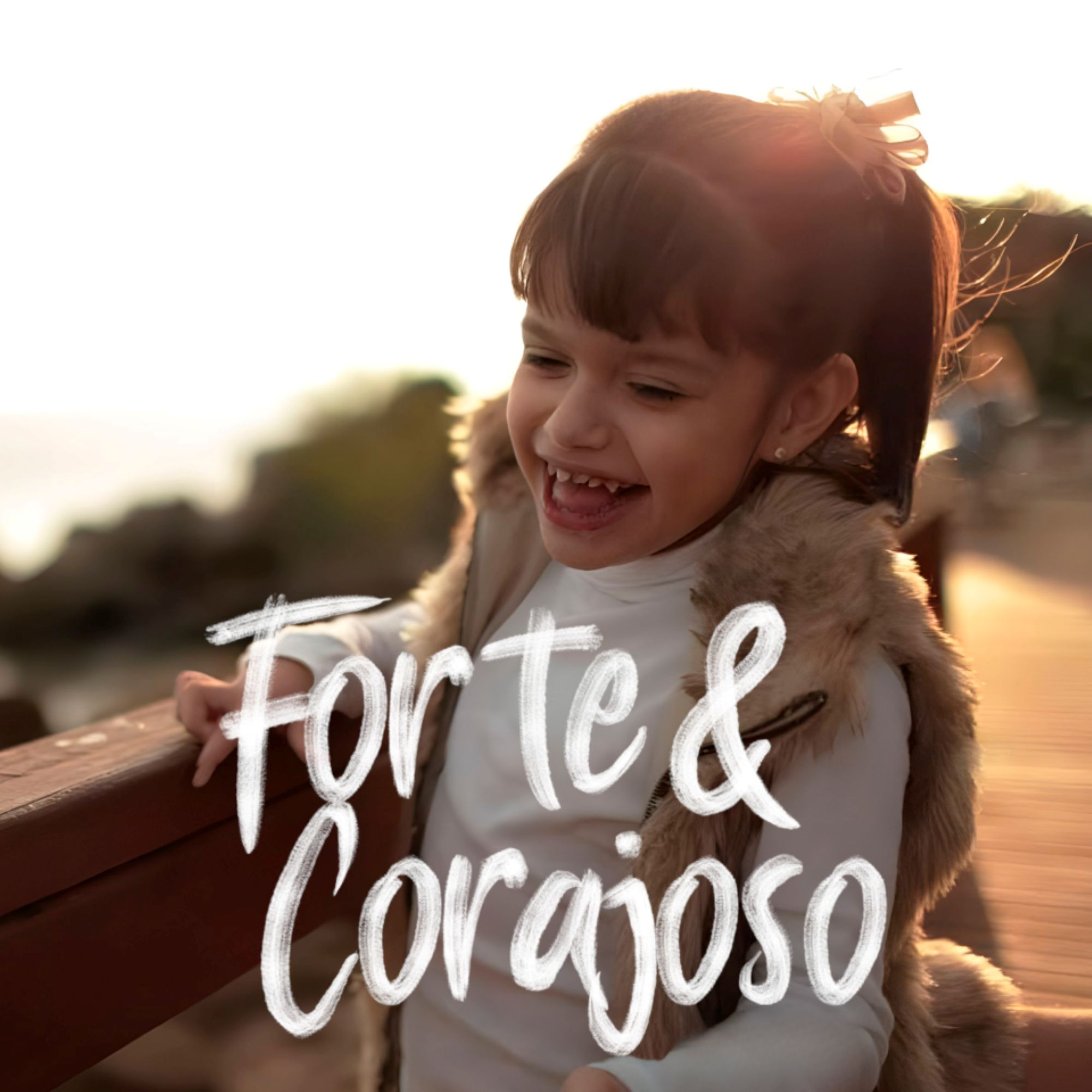 Forte e Corajoso - EP