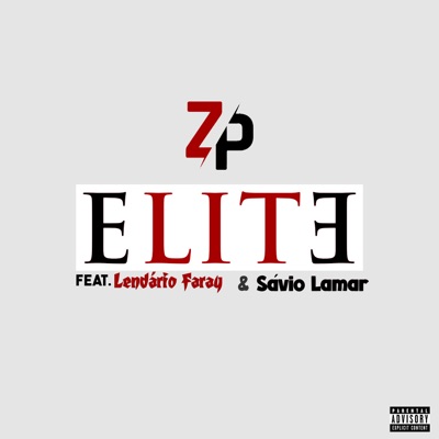 Elite (feat. Lendário Faray & Savio Lamar) - Single