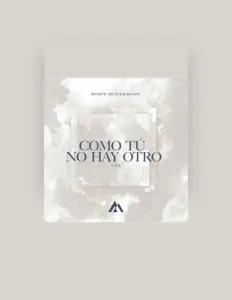 Dengarkan Monte de Dios Music, tonton video musik, baca bio, lihat tanggal tur & lainnya!