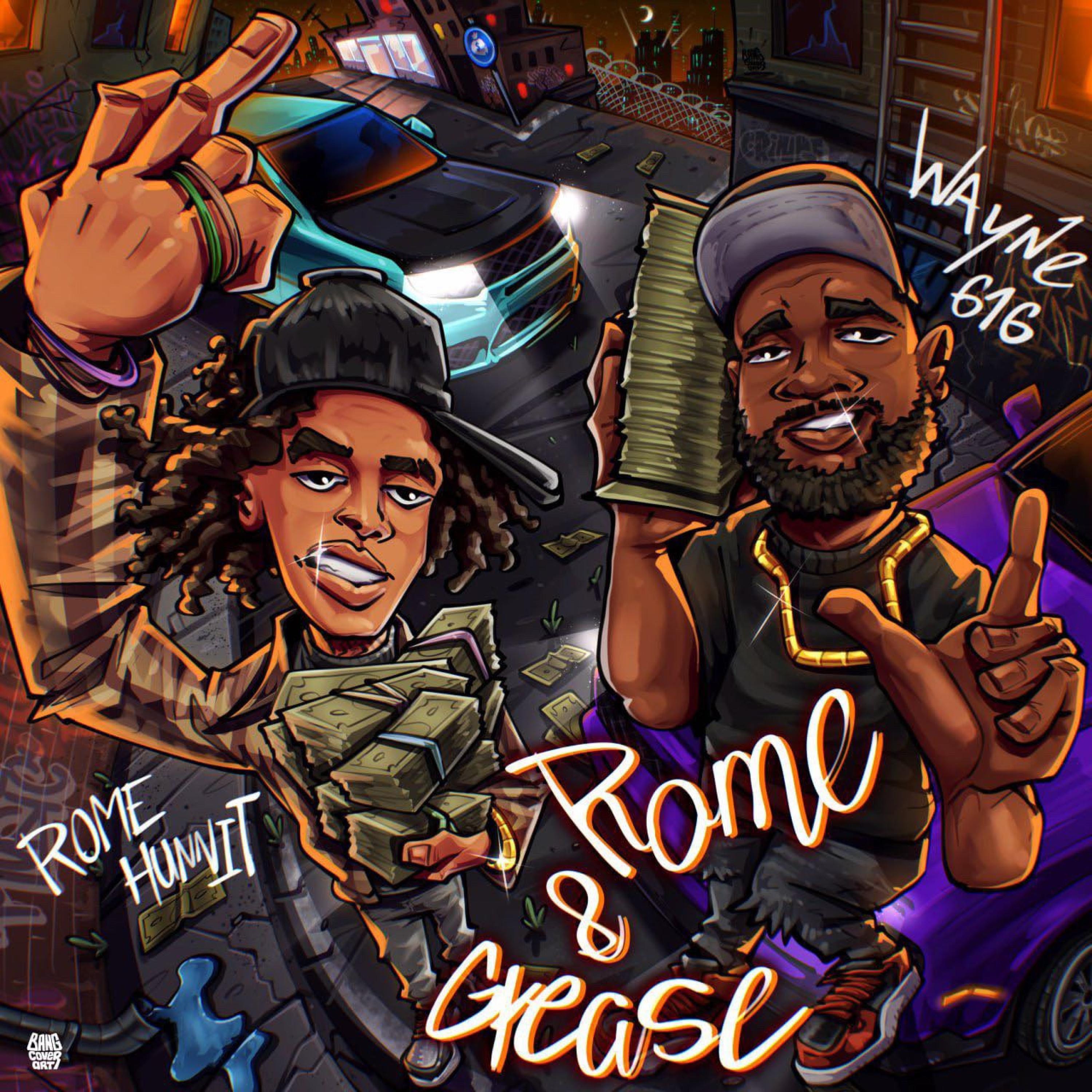 Rome Hunnit x Wayne616 - Let Me Say Sum