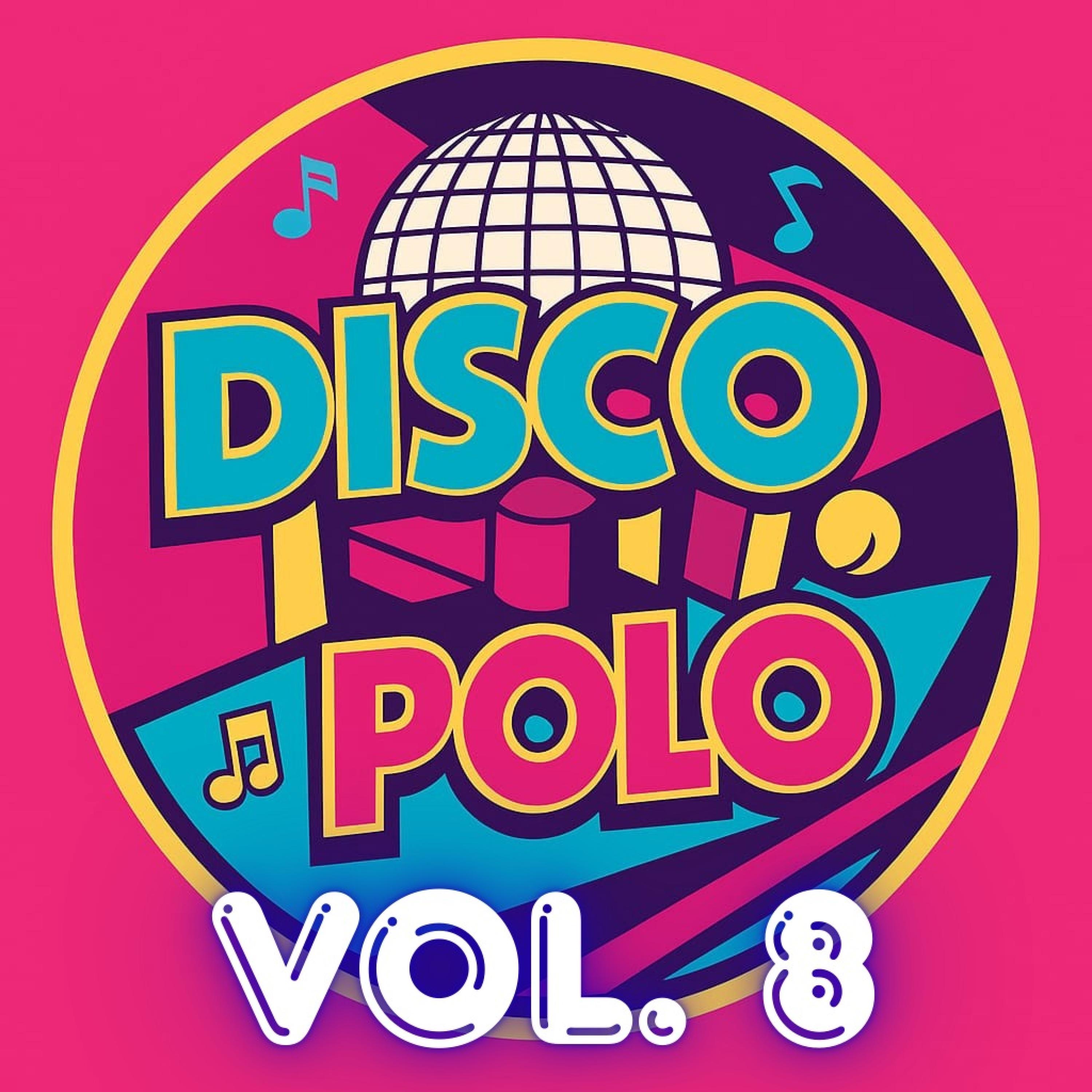 Disco Polo Nowości 2026 Vol. 8