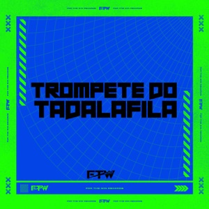 Trompete do Tadafila