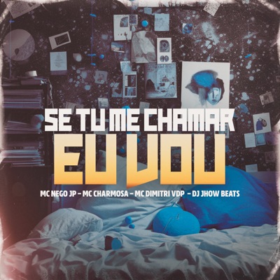Se Tu Me Chamar Eu Vou (feat. MC Dimitri VDP) - Single