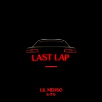 Last Lap - Single - Lil mehso