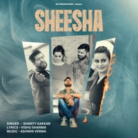 Sheesha - Single - Shanty Kakkar