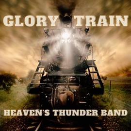 Glory Train (feat. Nataph) Heaven's Thunder Band