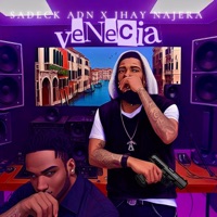 Venecia (feat. Jhay Najera) - Single - Sadeck Adn