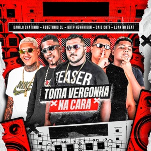 Toma Vergonha na Cara