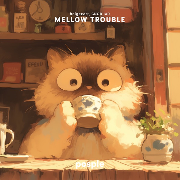 Mellow Trouble - Single