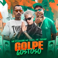 Golpe Gostoso - Single - Mc Chael, MC Trovão & MC Di Magrin