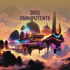 Dios Omnipotente - Single