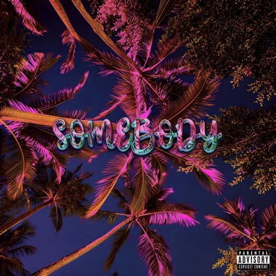 Somebody - Single