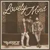 Lovely Mind (Radio Edit)