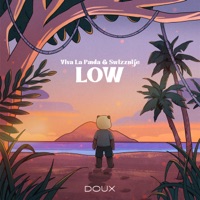 Low - Single - Viva La Panda & Swizznife