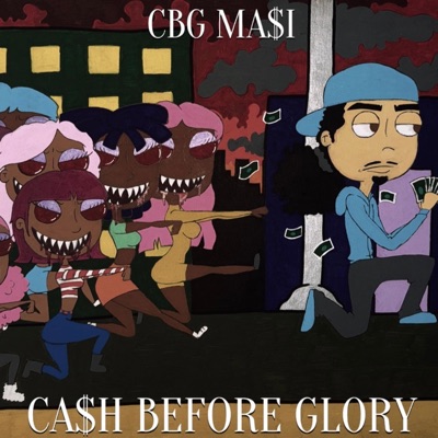 CASH BEFORE GLORY