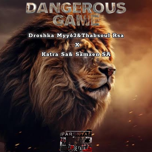 Dangerous Game (feat. Katra SA & Samzen)