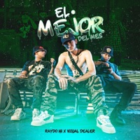 El Mejor del Mes - Single - Raydo HII & Vizual Dealer