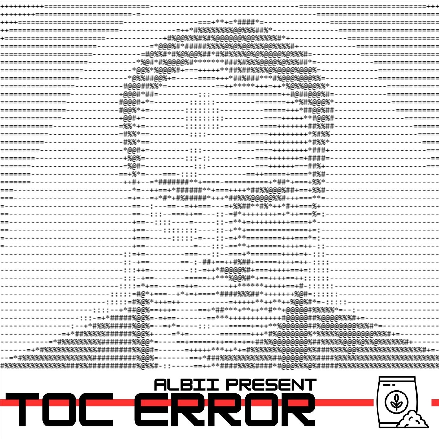 Albii Present, TOC ERROR