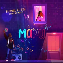 Mapu (feat. 6th Mw) BigPhil