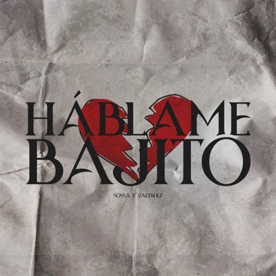 Háblame Bajito RKT (feat. Sossa) - Single