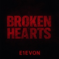 BROKEN HEARTS - E!EVON