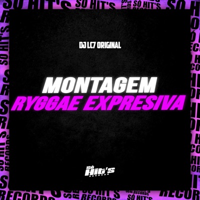 Montagem Ryggae Expressiva - Single