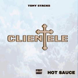 Hot Sauce (freestyle) [Radio Edit] Tony Stacks