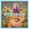 Better Days