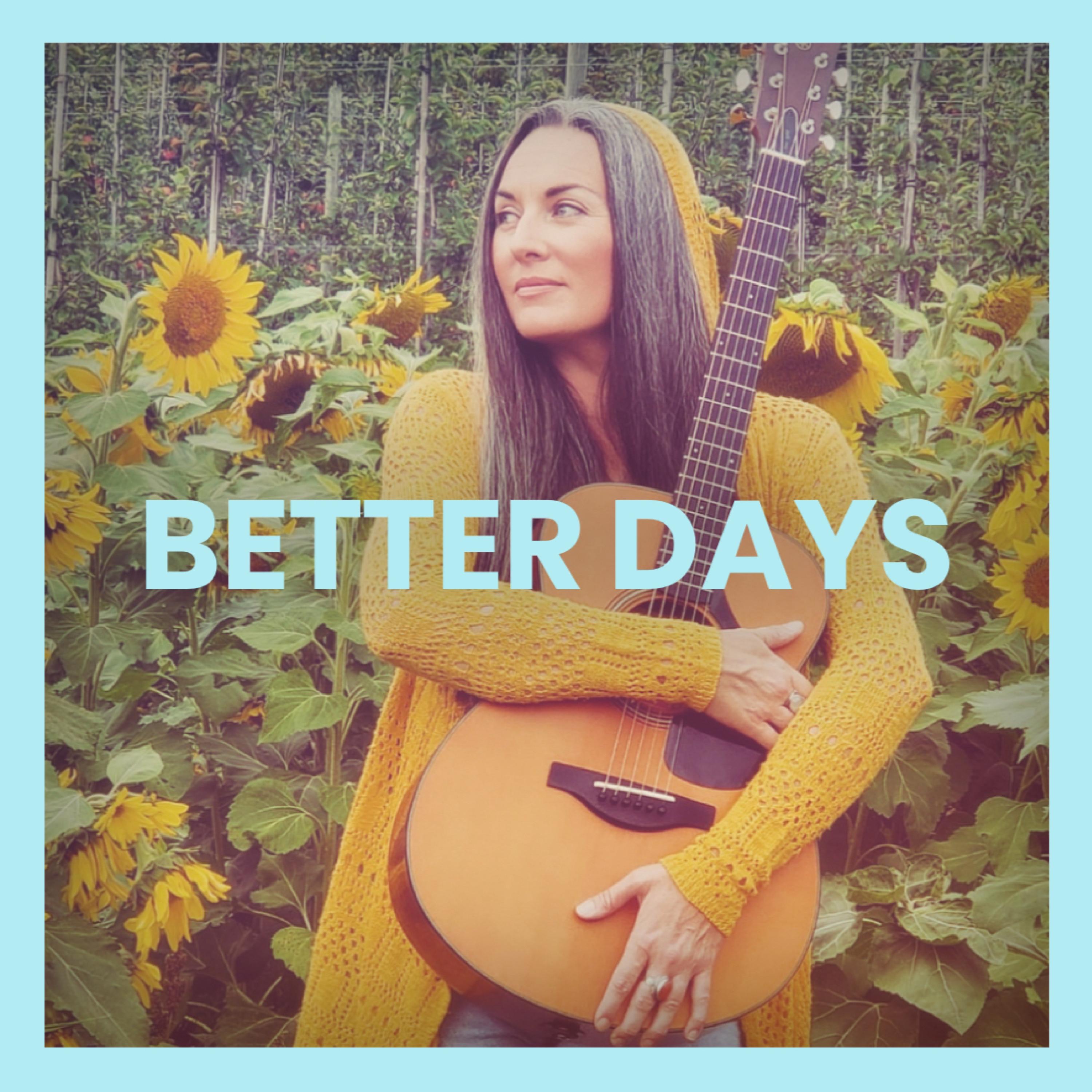 Better Days - Single