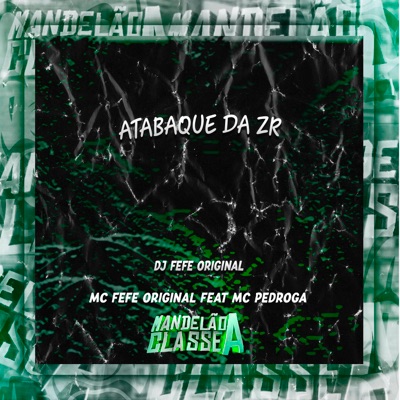Atabaque da Zr (feat. Mc Pedroga) - Single
