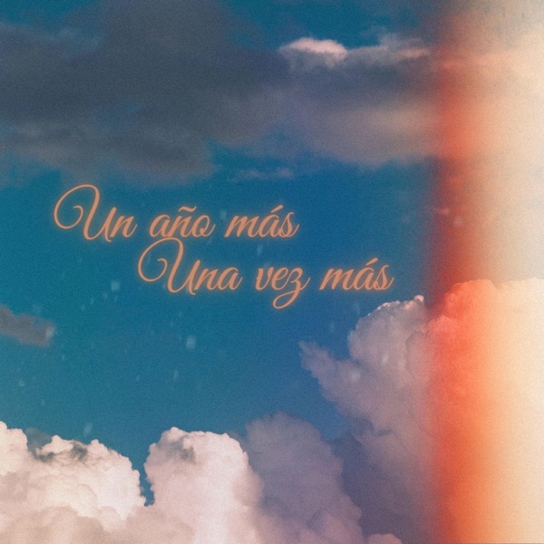 Un año más, Una vez más
