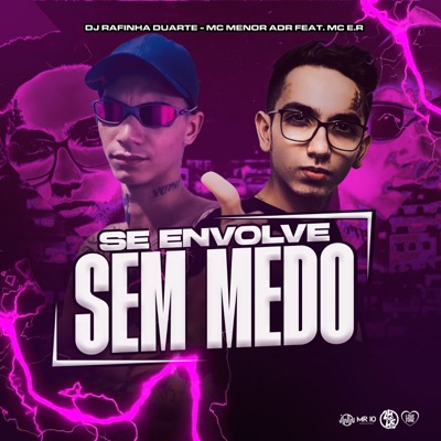 Se Envolve Sem Medo (feat. Mc E.R) - Single