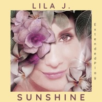 Sunshine - EP - Lila J.