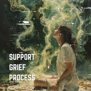 Support Grief Process