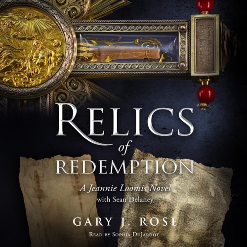 Relics of Redemption: A Jeannie Loomis Novel (Unabridged) cover
