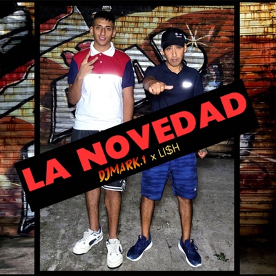 La Novedad (feat. LI$h) - Single