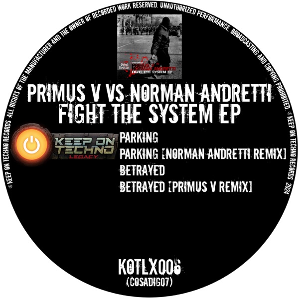 Fight the System (Primus V vs. Norman Andretti) - EP