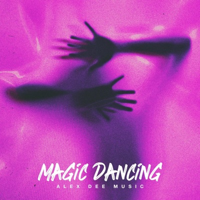 Magic Dancing - Single
