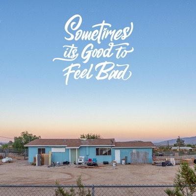 Sometimes it's Good to Feel Bad