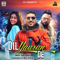Dil Yaaran De (Punjabi Beach Club Remix) - Single - Gurj Sidhu & Punjabi Beach Club