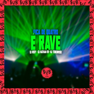 Fica de Quatro, É Rave - Single