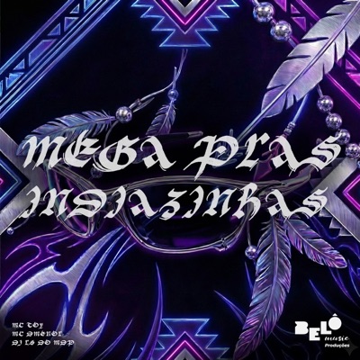 Mega Pras Indiazinhas - Single