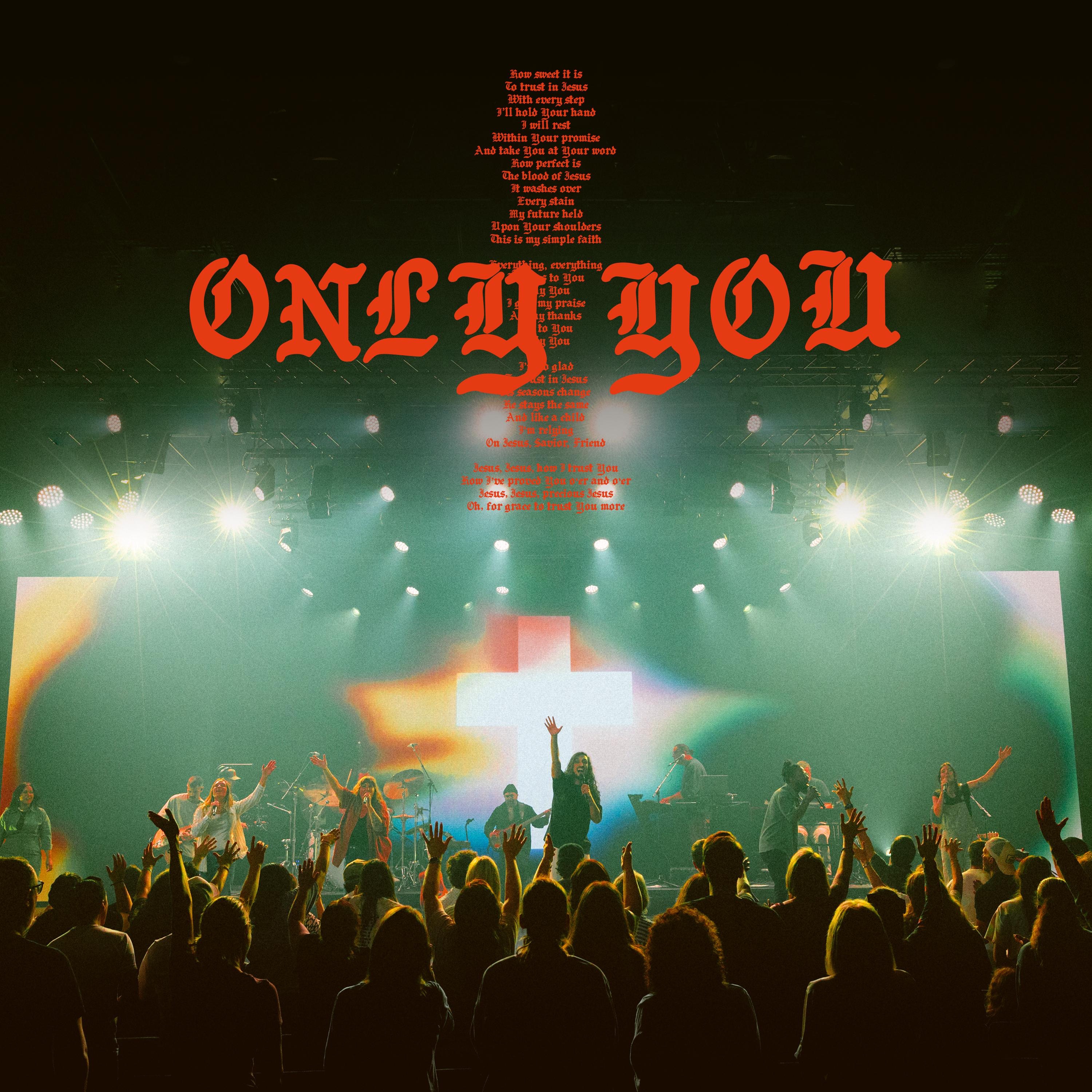 Only You - Single