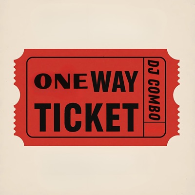 One Way Ticket (Mixes) - Single