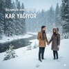 Ahmet Karaca - KAR YAĞIYOR