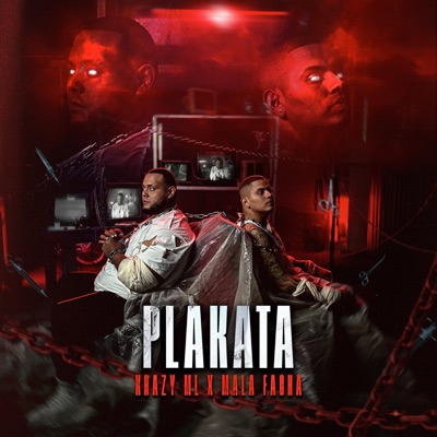 Plakata (feat. Krazy ML & Mala Facha) - Single
