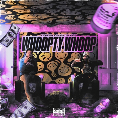 Whoopty Whoop (feat. Banditdamack) - Single
