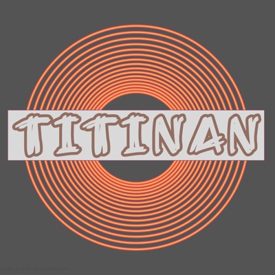 TITINAN - Single