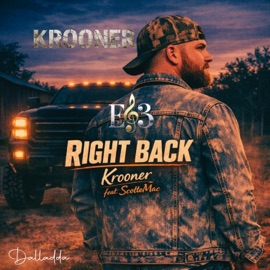 Right Back (feat. Krooner & ScotteMac) DalladdaCorp